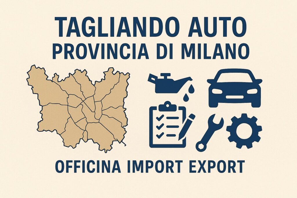 Tagliando auto Provincia di Milano